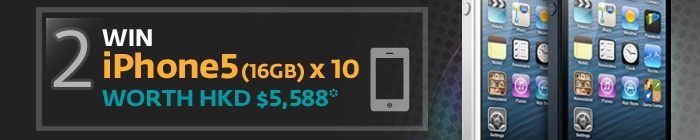 WIN iPhone 5 (16GB) WORTH HKD$ 5,588 x10*